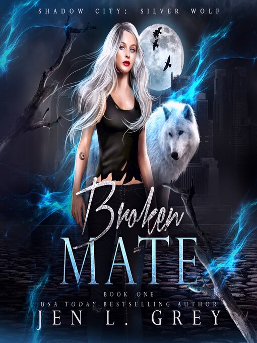 Title details for Broken Mate by Jen L. Grey - Available